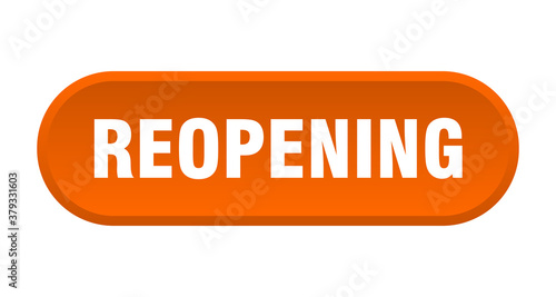 reopening button. rounded sign on white background