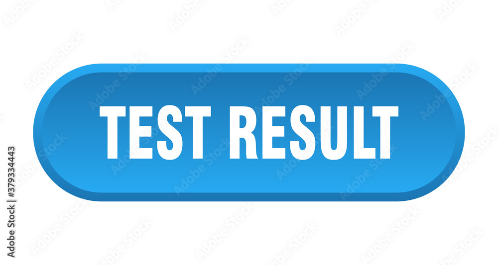 test result button. rounded sign on white background test result button. rounded sign on white background