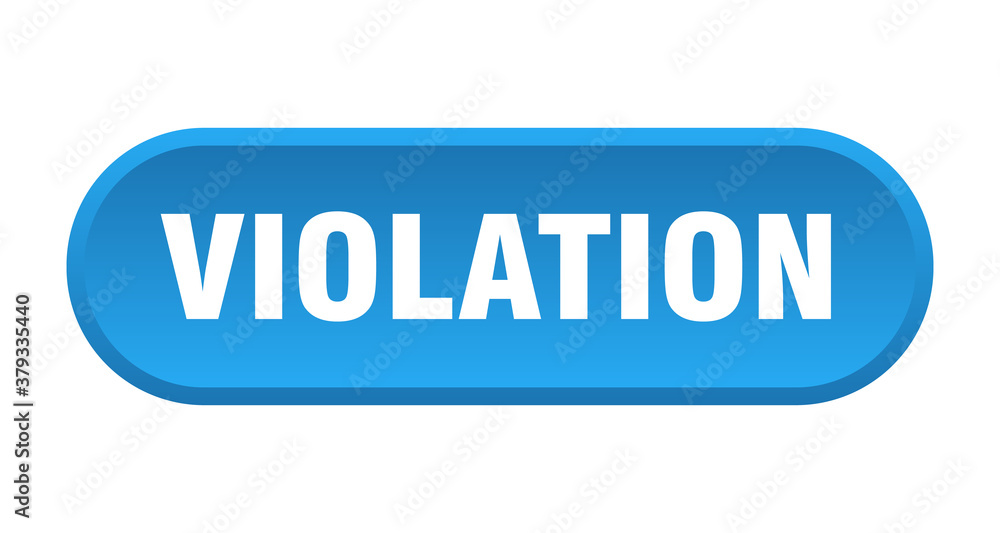 violation button. rounded sign on white background violation button. rounded sign on white background