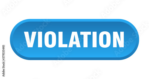 violation button. rounded sign on white background