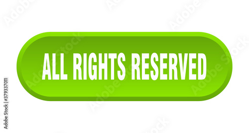 all rights reserved button. rounded sign on white background