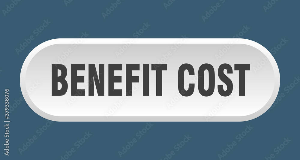 benefit cost button. rounded sign on white background benefit cost button. rounded sign on white background