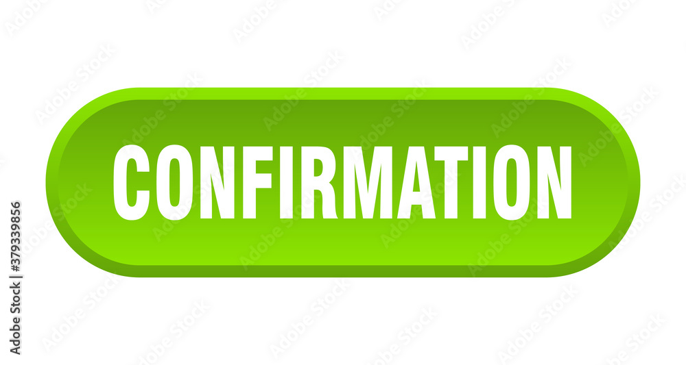 confirmation button. rounded sign on white background confirmation button. rounded sign on white background