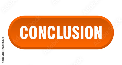 conclusion button. rounded sign on white background