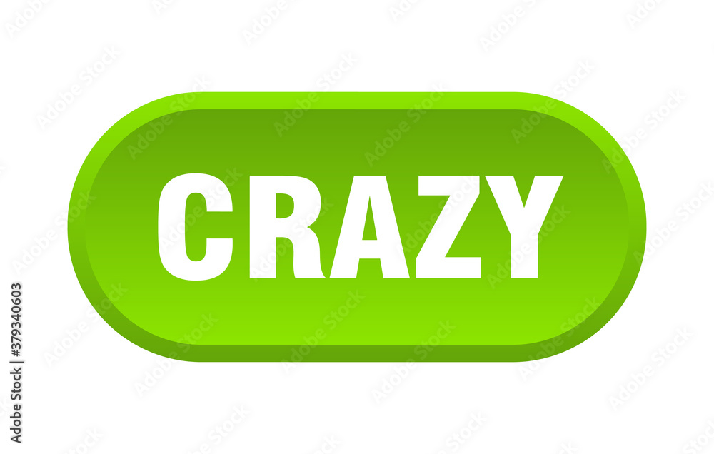 crazy button. rounded sign on white background crazy button. rounded sign on white background