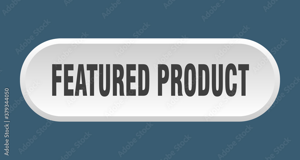 featured product button. rounded sign on white background featured product button. rounded sign on white background