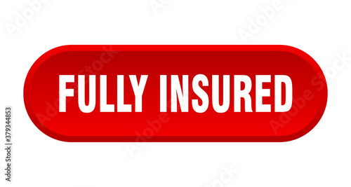 fully insured button. rounded sign on white background
