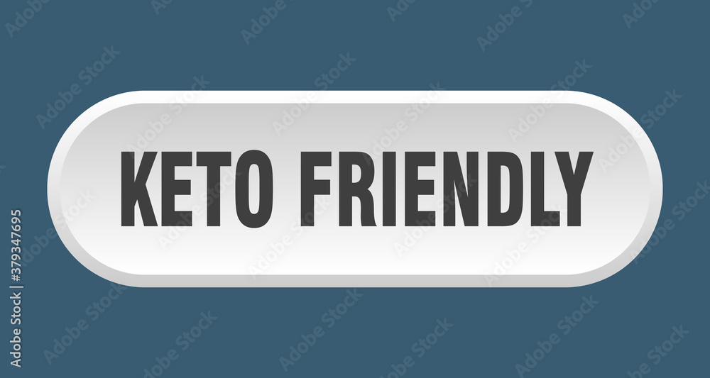 keto friendly button. rounded sign on white background