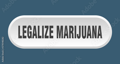 legalize marijuana button. rounded sign on white background
