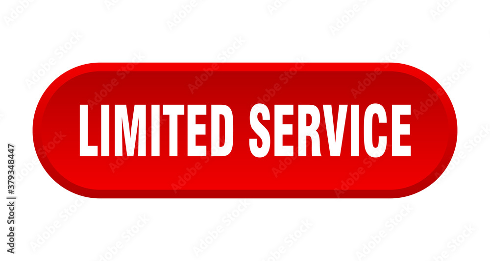 limited service button. rounded sign on white background limited service button. rounded sign on white background