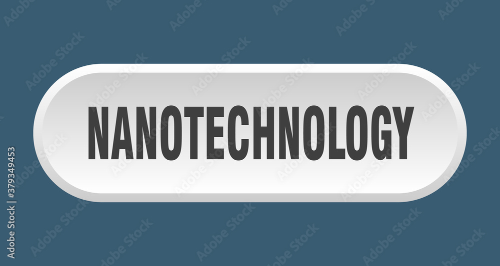 nanotechnology button. rounded sign on white background