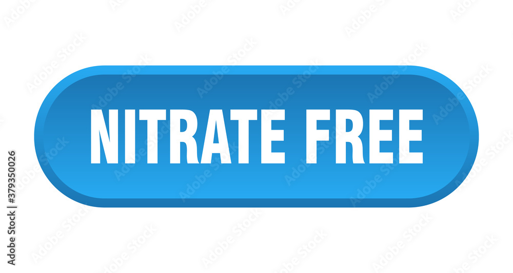 nitrate free button. rounded sign on white background nitrate free button. rounded sign on white background