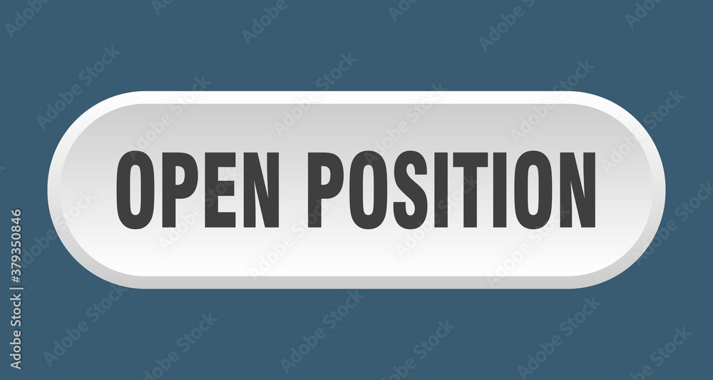 open position button. rounded sign on white background open position button. rounded sign on white background
