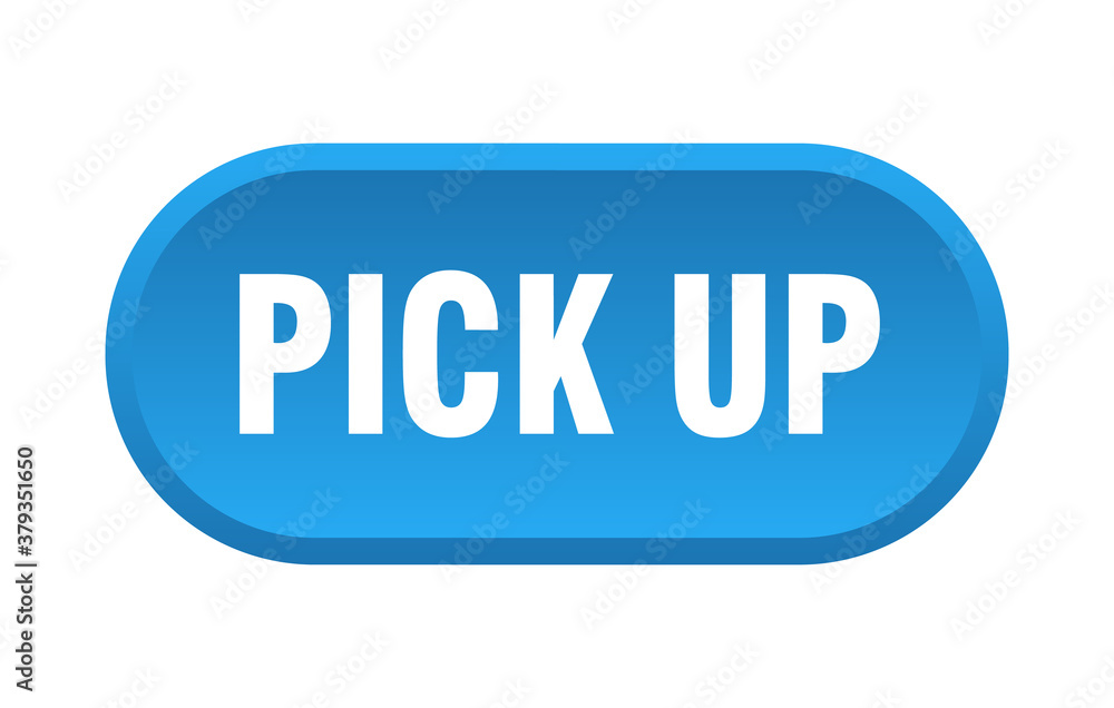 pick up button. rounded sign on white background pick up button. rounded sign on white background