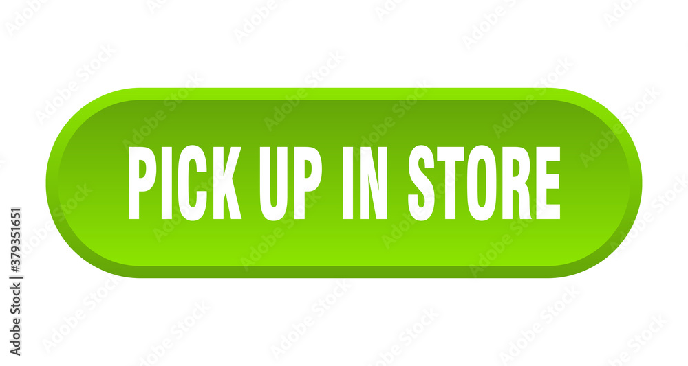 pick up in store button. rounded sign on white background pick up in store button. rounded sign on white background