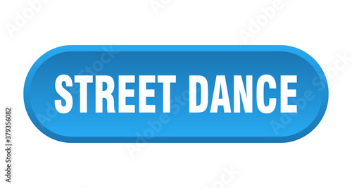 street dance button. rounded sign on white background