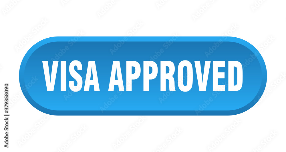 visa approved button. rounded sign on white background visa approved button. rounded sign on white background