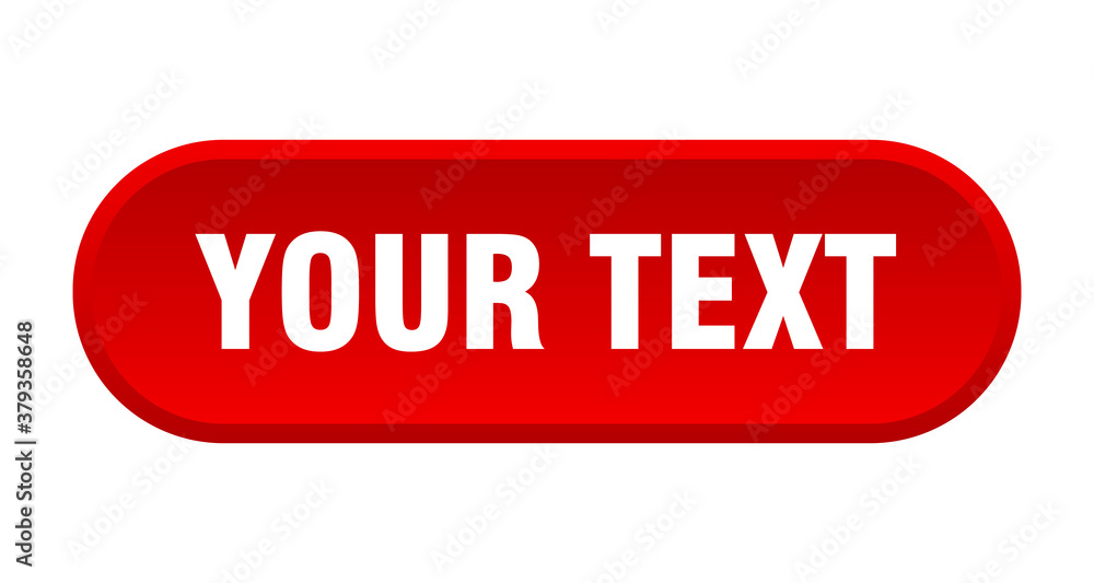 your text button. rounded sign on white background your text button. rounded sign on white background