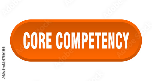 core competency button. rounded sign on white background