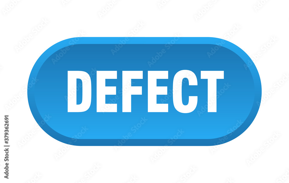 defect button. rounded sign on white background defect button. rounded sign on white background