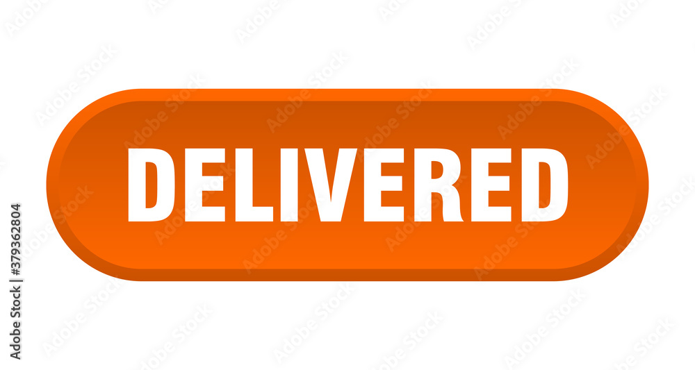delivered button. rounded sign on white background