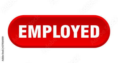 employed button. rounded sign on white background