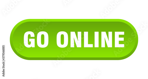go online button. rounded sign on white background