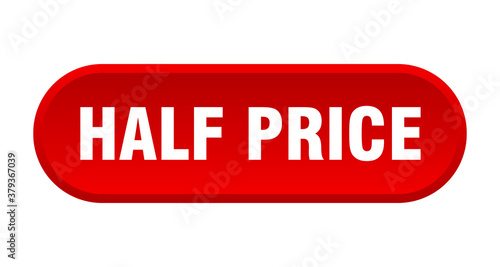 half price button. rounded sign on white background
