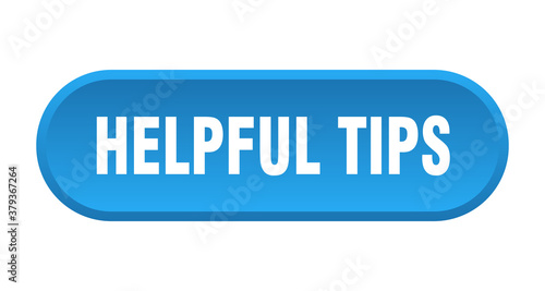 helpful tips button. rounded sign on white background