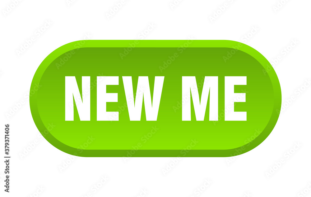 new me button. rounded sign on white background new me button. rounded sign on white background