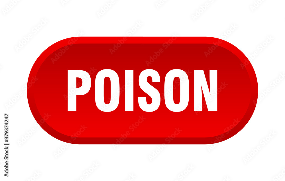poison button. rounded sign on white background poison button. rounded sign on white background