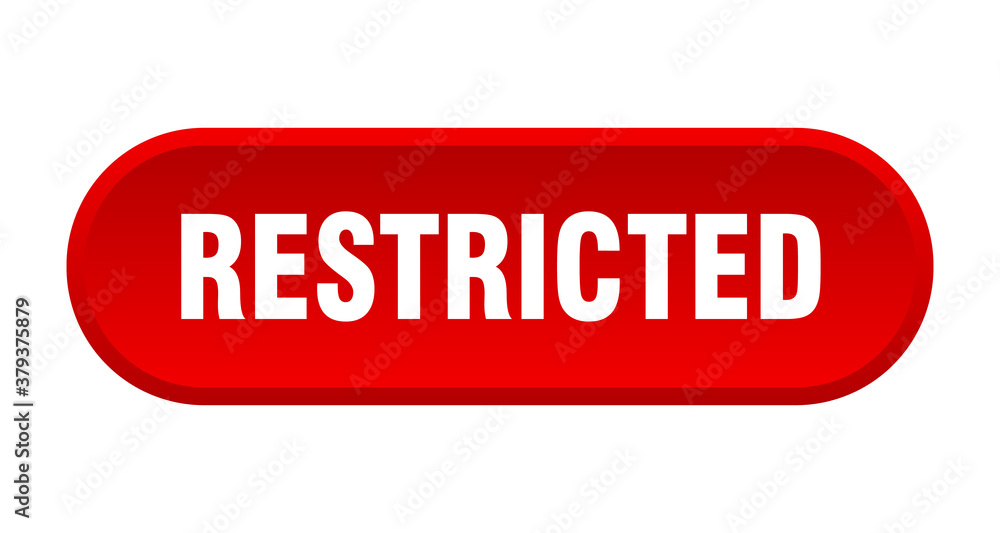 restricted button. rounded sign on white background restricted button. rounded sign on white background