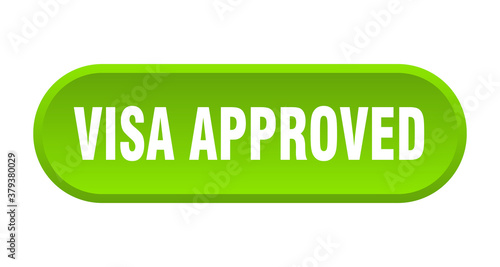 visa approved button. rounded sign on white background