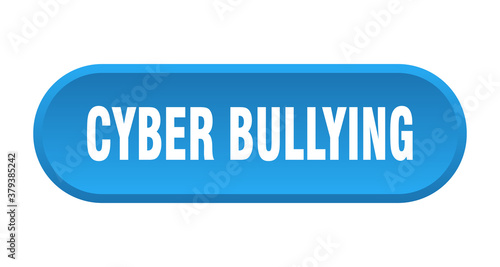 cyber bullying button. rounded sign on white background