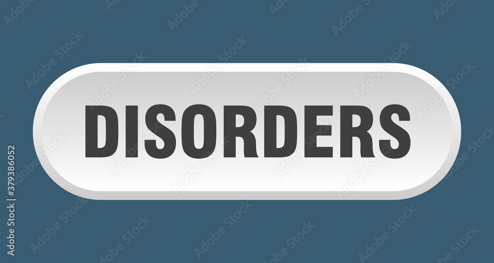 disorders button. rounded sign on white background