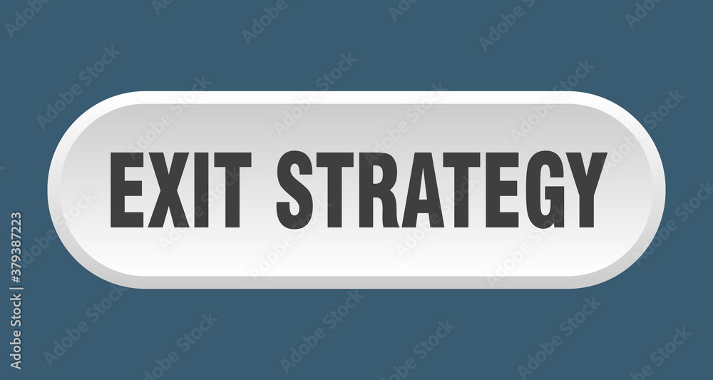 exit strategy button. rounded sign on white background exit strategy button. rounded sign on white background