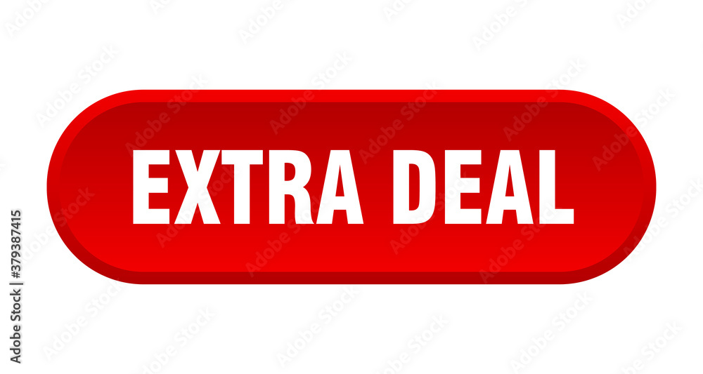 extra deal button. rounded sign on white background extra deal button. rounded sign on white background