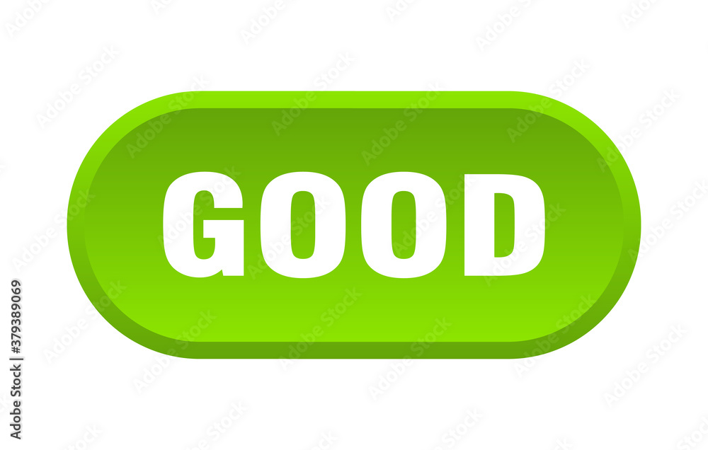 good button. rounded sign on white background good button. rounded sign on white background