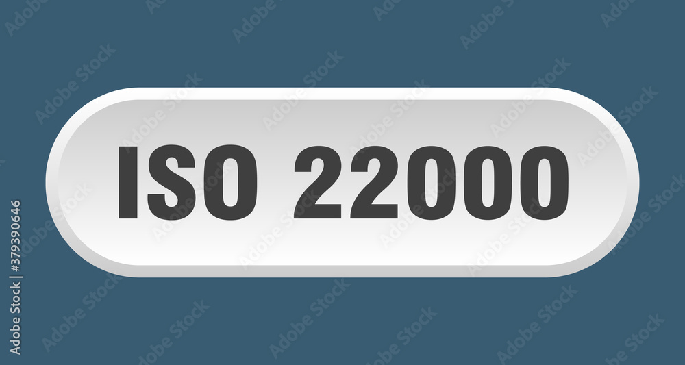 iso 22000 button. rounded sign on white background iso 22000 button. rounded sign on white background