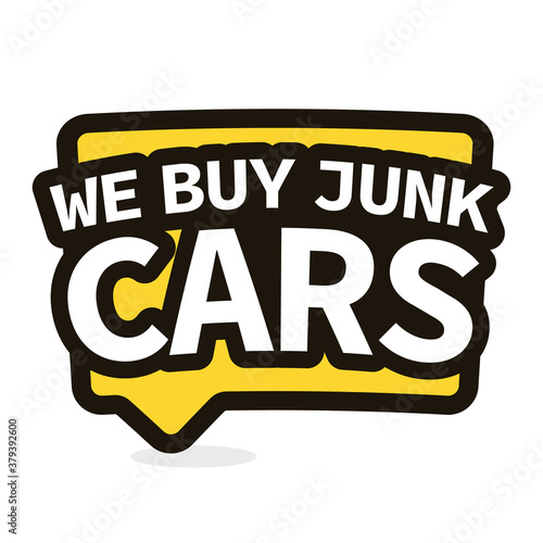 We Buy Junk Cars speech bubble icon. Clipart image isolated on white background.