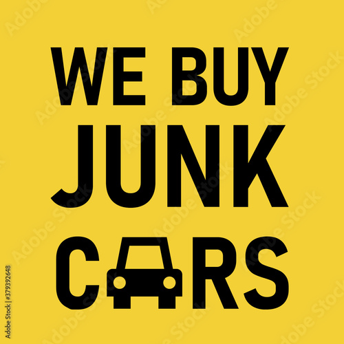 We Buy Junk Car poster. Clipart image