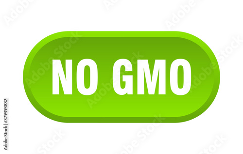 no gmo button. rounded sign on white background