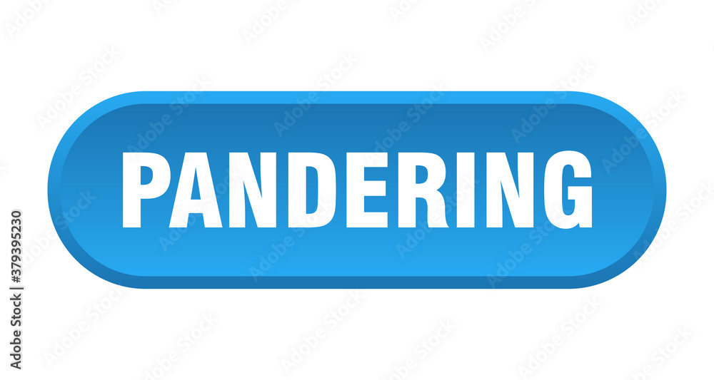pandering button. rounded sign on white background pandering button. rounded sign on white background