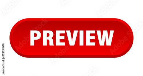 preview button. rounded sign on white background