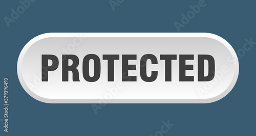 protected button. rounded sign on white background