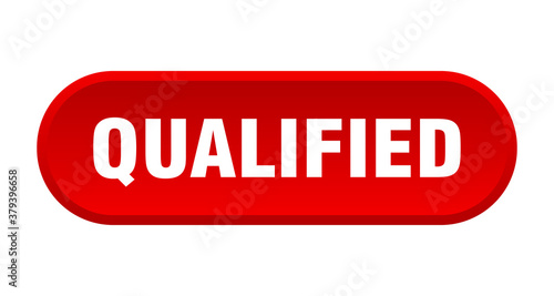 qualified button. rounded sign on white background