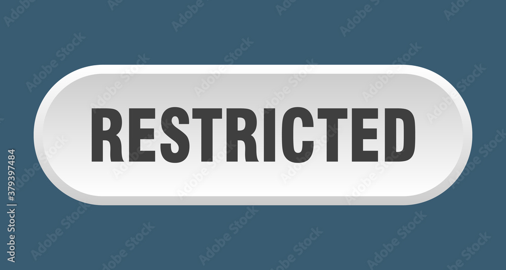 restricted button. rounded sign on white background restricted button. rounded sign on white background