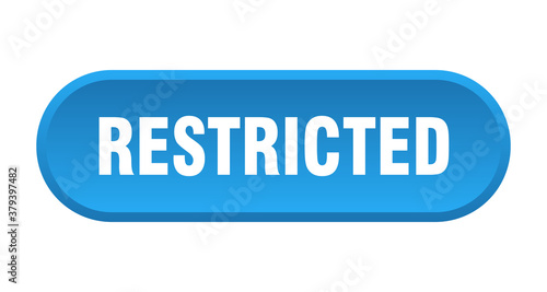 restricted button. rounded sign on white background