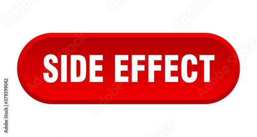 side effect button. rounded sign on white background