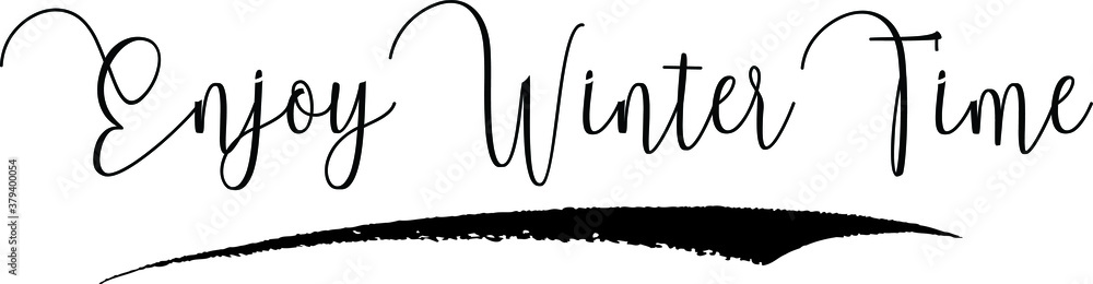 Enjoy Winter Time Calligraphy Handwritten Black Color Text On Yellow
Background Enjoy Winter Time Calligraphy Handwritten Black Color Text On Yellow
Background